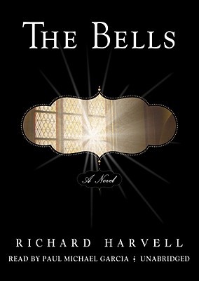 The Bells book written by Richard Harvell