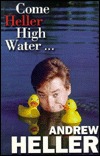 Come Heller High Water magazine reviews