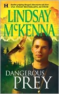 Dangerous Prey book written by Lindsay McKenna