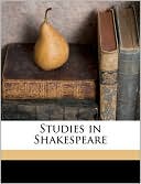 Studies in Shakespeare book written by John Churton Collins