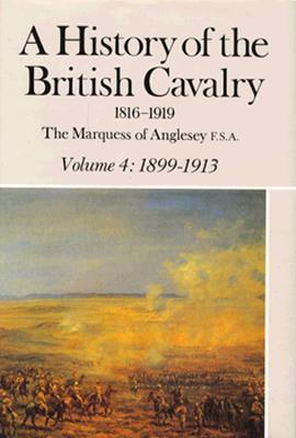 History of the British Cavalry 1816-1919 1899-1913 magazine reviews