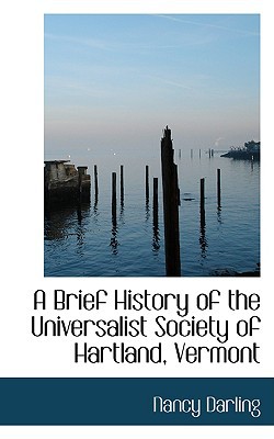 A Brief History of the Universalist Society of Hartland magazine reviews