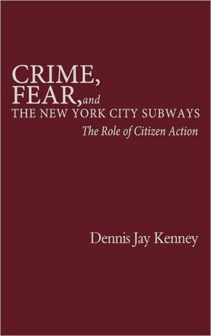 Crime, Fear, and the New York City Subways magazine reviews