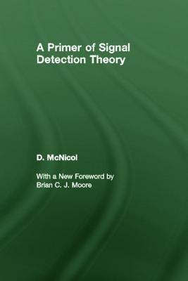 A Primer Of Signal Detection Theory magazine reviews