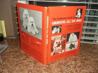 Kalstone Guide to Grooming All Toy Dogs magazine reviews