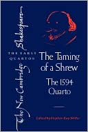 Taming of a Shrew: The 1594 Quarto book written by Stephen Roy Miller