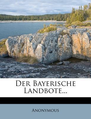 Der Bayerische Landbote... magazine reviews