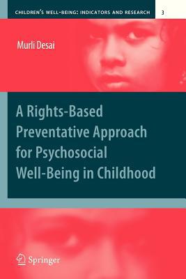 A Rights-Based Preventative Approach for Psychosocial Well-Being in Childhood magazine reviews