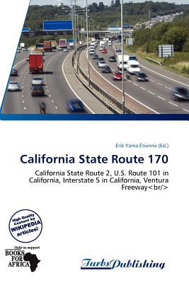 California State Route 170 magazine reviews