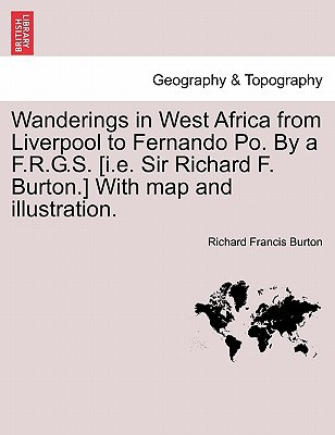 Wanderings in West Africa from Liverpool to Fernando Po magazine reviews