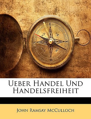 Ueber Handel Und Handelsfreiheit magazine reviews