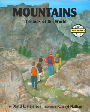 Mountains: The Tops of the World book written by David L. Harrison