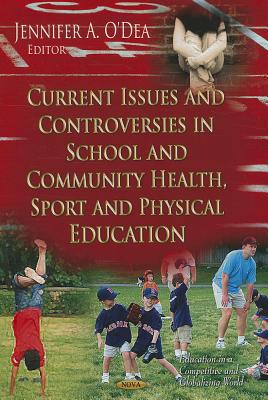 Current Issues and Controversies in School and Community Health, Sport and Physical Education magazine reviews