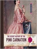 The Secret History of the Pink Carnation (Pink Carnation Series #1) book written by Lauren Willig