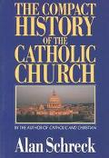 The compact history of the Catholic Church magazine reviews