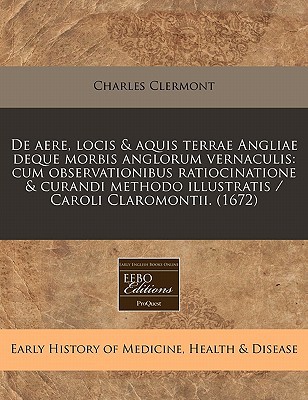 de Aere, Locis & Aquis Terrae Angliae Deque Morbis Anglorum Vernaculis magazine reviews