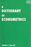 Dictionary of Econometrics book written by Adrian C. Darnell