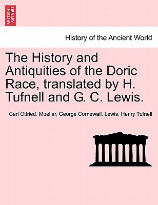The History and Antiquities of the Doric Race, Translated by H. Tufnell and G. C. Lewis. magazine reviews