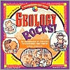 Geology Rocks!: 50 Hands-On Activities to Explore the Earth, Vol. 6 book written by Cindy Blobaum