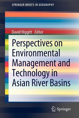 Perspectives on Environmental Management and Technology in Asian River Basins magazine reviews
