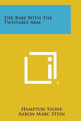 The Babe with the Twistable Arm magazine reviews