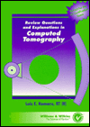 Review questions and explanations in computed tomography magazine reviews