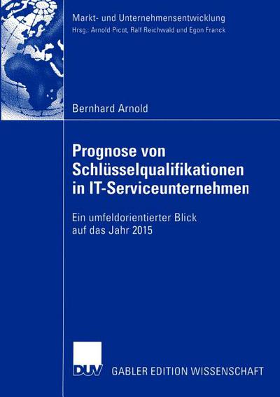 Prognose Von Schlusselqualifikationen in It-Serviceunternehmen magazine reviews
