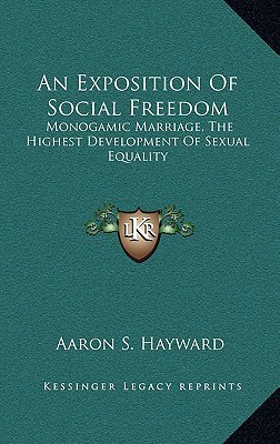 An Exposition of Social Freedom: Monogamic Marriage magazine reviews