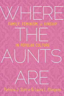 Where the Aunts Are magazine reviews