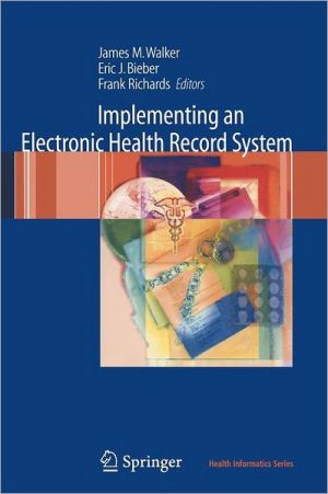 Implementing an Electronic Health Record System magazine reviews