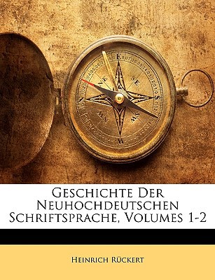 Geschichte Der Neuhochdeutschen Schriftsprache magazine reviews