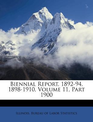Biennial Report, 1892-94, 1898-1910, Volume 11, Part 1900 magazine reviews