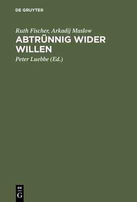 Abtrunnig Wider Willen magazine reviews