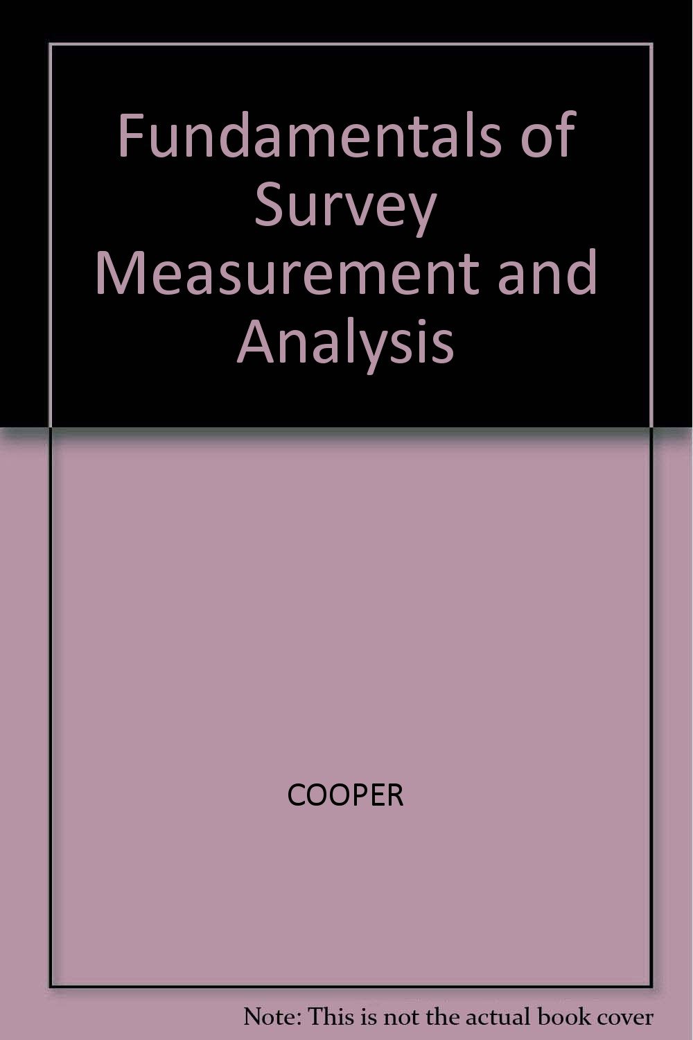 Fundamentals of survey measurement and analysis magazine reviews