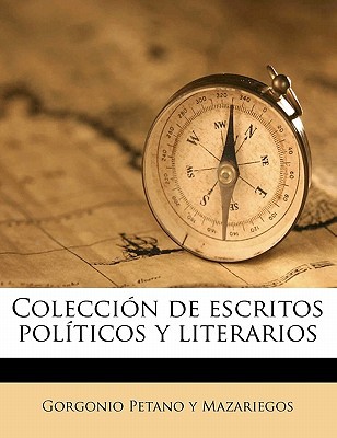 Coleccion de Escritos Politicos y Literarios magazine reviews