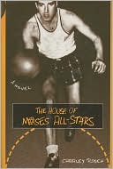 The House of Moses All-Stars book written by Charley Rosen