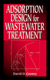 Adsorption Design for Wastewater Treatment book written by David O. Cooney
