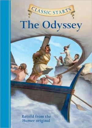 The Odyssey (Classic Starts Series) written by Homer