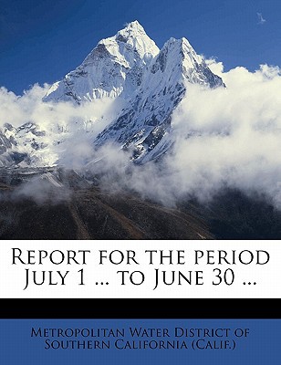 Report for the Period July 1 ... to June 30 ... magazine reviews