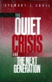 The Quiet Crisis and the Next Generation magazine reviews