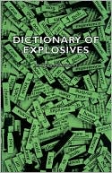 Dictionary Of Explosives book written by Arthur Marshall