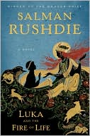 Luka and the Fire of Life written by Salman Rushdie
