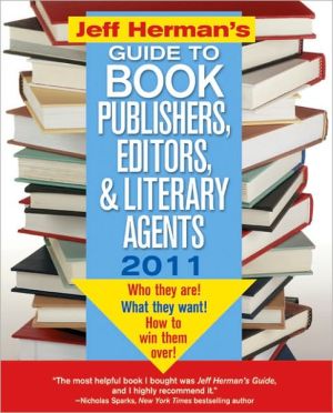 Jeff Herman�s Guide to Book Publishers, Editors, & Literary Agents 2011 magazine reviews
