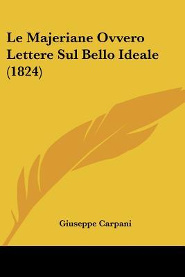 Le Majeriane Ovvero Lettere Sul Bello Ideale magazine reviews