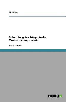 Betrachtung Des Krieges in Der Modernisierungstheorie magazine reviews