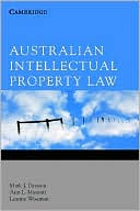 Australian Intellectual Property Law book written by Mark J. Davison