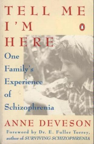 Tell Me I'm Here : One Family's Experience of Schizophrenia magazine reviews
