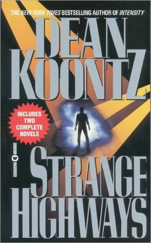Strange Highways book written by Dean Koontz