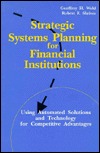 Strategic Systems Planning for Financial Institutions Using Automated Solutions and Technolo... magazine reviews
