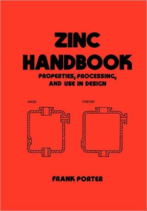 Zinc Handbook: Properties: Processing, and Use in Design, Vol. 73, Summarizes information on all aspects of metallic zinc and gives references to additional source material, including major books and reviews. At the heart of the reference are 16 chapters that cover coatings and electrochemical protection of steel by zinc, Zinc Handbook: Properties: Processing, and Use in Design, Vol. 73